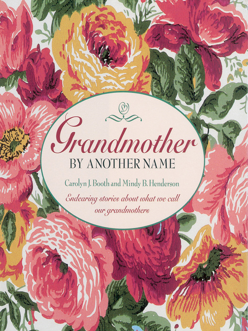 Title details for Grandmother by Another Name by Carolyn Booth - Available